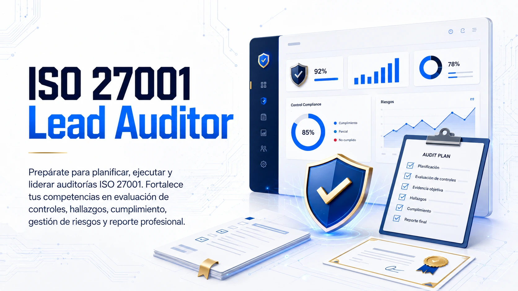 Curso ISO 27001 Lead Auditor con dashboard de controles y plan de auditoría