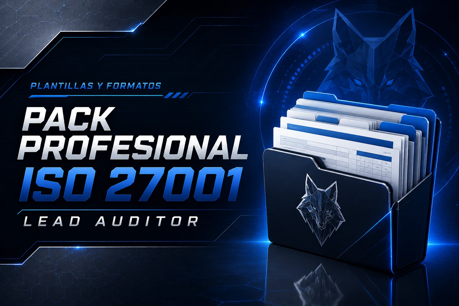 Pack profesional ISO 27001 Lead Auditor con plantillas y formatos